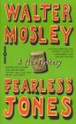Fearless Jones By Walter Mosley Cover Image