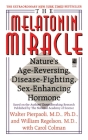 The Melatonin Miracle: Nature's Age-Reversing, Disease-Fighting, Sex-Enha By Walter Pierpaoli Cover Image