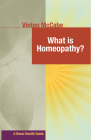 What Is Homeopathy? (Basic Health Guides) Cover Image