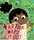 Martha Maps it Out By Leigh Hodgkinson Cover Image