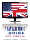 Transatlantic Television Drama: Industries, Programs, and Fans Cover Image