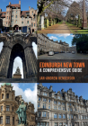 Edinburgh New Town: A Comprehensive Guide Cover Image