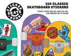 Stickerbomb Skateboard: 150 Classic Skateboard Stickers Cover Image