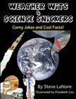 Weather Wits and Science Snickers: Corny Jokes and Cool Facts! Cover Image