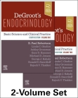 Degroot's Endocrinology: Basic Science and Clinical Practice By R. Paul Robertson (Editor) Cover Image