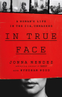 In True Face: A Woman's Life in the CIA, Unmasked Cover Image