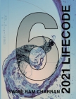 Lifecode #6 Yearly Forecast for 2021 Hanuman (Color Edition) By Swami Ram Charran Cover Image