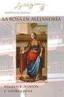 La Rosa de Alejandría (Ediciones Criticas #92) Cover Image