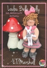 Loulou Belle Dolly: Doll, Bedtime Outfit and Bunny (Knitting Cover Image