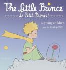 The Little Prince for Young Children By Antoine de Saint-Exupéry, Odéon Livre (Editor) Cover Image