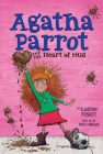 Agatha Parrot and the Heart of Mud Cover Image