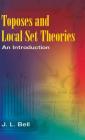 Toposes and Local Set Theories: An Introduction (Dover Books on Mathematics) By J. L. Bell Cover Image
