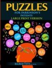 Puzzles for Parkinson's Patients: Regain Reading, Writing, Math & Logic Skills to Live a More Fulfilling Life By Kalman Toth M. a. M. Phil Cover Image