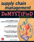 Supply Chain Management Demystified By John McKeller Cover Image