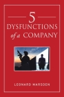 5 Dysfunctions of a Company By Leonard Marsden Cover Image