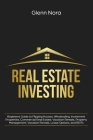 Real Estate Investing: Beginners Guide to Flipping Houses, Wholesaling, Investment Properties, Commercial Real Estate, Vacation Rentals, Prop Cover Image