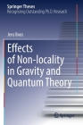 Effects of Non-Locality in Gravity and Quantum Theory (Springer Theses) By Jens Boos Cover Image