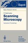 Scanning Microscopy: Symposium Proceedings (Esprit Basic Research) Cover Image