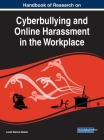 Handbook of Research on Cyberbullying and Online Harassment in the Workplace Cover Image