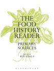 The Food History Reader By Ken Albala (Editor) Cover Image