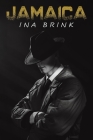Jamaica By Ina Brink Cover Image