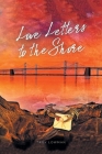 Love Letters To The Shore Cover Image