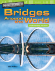 Engineering Marvels: Bridges Around the World: Understanding Fractions (Mathematics Readers) By Elise Wallace Cover Image