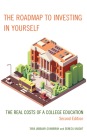 The Roadmap to Investing in Yourself: The Real Costs of a College Education, 2nd Edition Cover Image