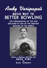 Andy Varipapa's Quick Way to Better Bowling Cover Image