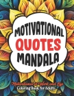 Motivational Quotes Coloring Book: Large Print 8.5x11 - Boost Confidence & Relieve Stress Cover Image