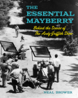 The Essential Mayberry: Behind the Scenes of the Andy Griffith Show By Neal Brower Cover Image