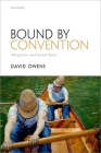 Bound by Convention: Obligation and Social Rules Cover Image