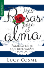 Más Rosas Para El Alma - Serie Favoritos By Lucy Cosme Cover Image