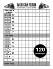 Mexican Train Score Sheets: V.5 Mexican Train Dominoes Score Pad for Chickenfoot Dominos Game - Nice Obvious Text - Large Print 8.5*11 inch Cover Image