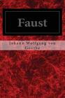 Faust By Johann Wolfgang Von Goethe Cover Image