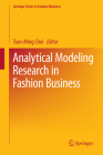 Analytical Modeling Research in Fashion Business By Tsan-Ming Choi (Editor) Cover Image