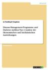 Disease-Management-Programme und Diabetes mellitus Typ 2. Analyse der ökonomischen und medizinischen Auswirkungen Cover Image