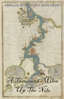 A Thousand Miles Up the Nile By Amelia Blanford Edwards Cover Image