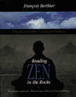 Reading Zen in the Rocks: The Japanese Dry Landscape Garden By François Berthier, Graham Parkes (Translated by) Cover Image