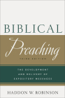 Biblical Preaching: The Development and Delivery of Expository Messages Cover Image
