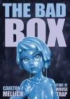 The Bad Box By III Mellick, Carlton Cover Image