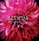Bloom: Flower Photography by Chris Miller Cover Image
