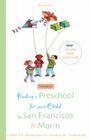 Finding a Preschool for Your Child in San Francisco & Marin Cover Image