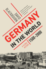 Germany in the World: A Global History, 1500-2000 By David Blackbourn Cover Image