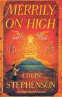 Merrily on High By Colin Stephenson Cover Image