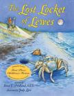 The Lost Locket of Lewes By Ilona E. Holland, Judy Love (Illustrator) Cover Image