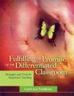 Fulfilling the Promise of the Differentiated Classroom: Strategies and Tools for Responsive Teaching By Carol Ann Tomlinson Cover Image