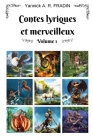 Contes lyriques et merveilleux - Volume 1 By Catavic (Illustrator), Yannick Fradin Cover Image