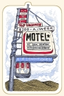 $100-A-Week Motel By Iris Berry (Editor), Michele McDannold (Introduction by), Scott Aicher (Illustrator) Cover Image