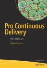 Pro Continuous Delivery: With Jenkins 2.0 By Nikhil Pathania Cover Image